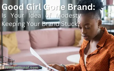 A woman reading papers on a pink sofa, titled Good Girl Gone Brand: Is Your Idea of Modesty Keeping Your Brand Stuck?