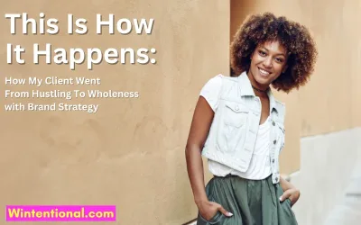 A smiling woman in a white shirt, titled This Is How It Happens: How My Client Went From Hustling To Wholeness